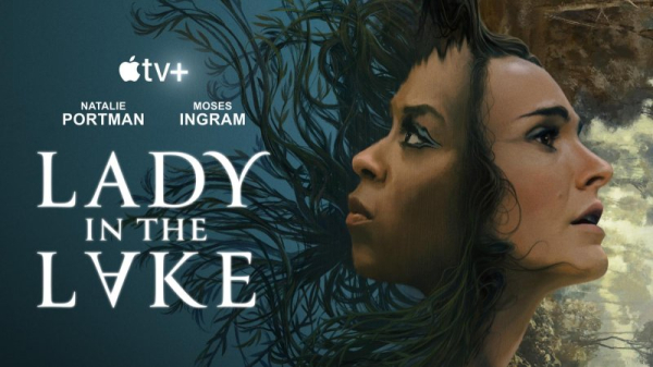 'Lady in the Lake' trailer: Natalie Portman, Moses Ingram collide in new thriller 'Lady in the Lake' trailer: Natalie Portman, Moses Ingram collide in new thriller